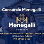 Consórcio Menegalli segurança e tranquilidadea decada.